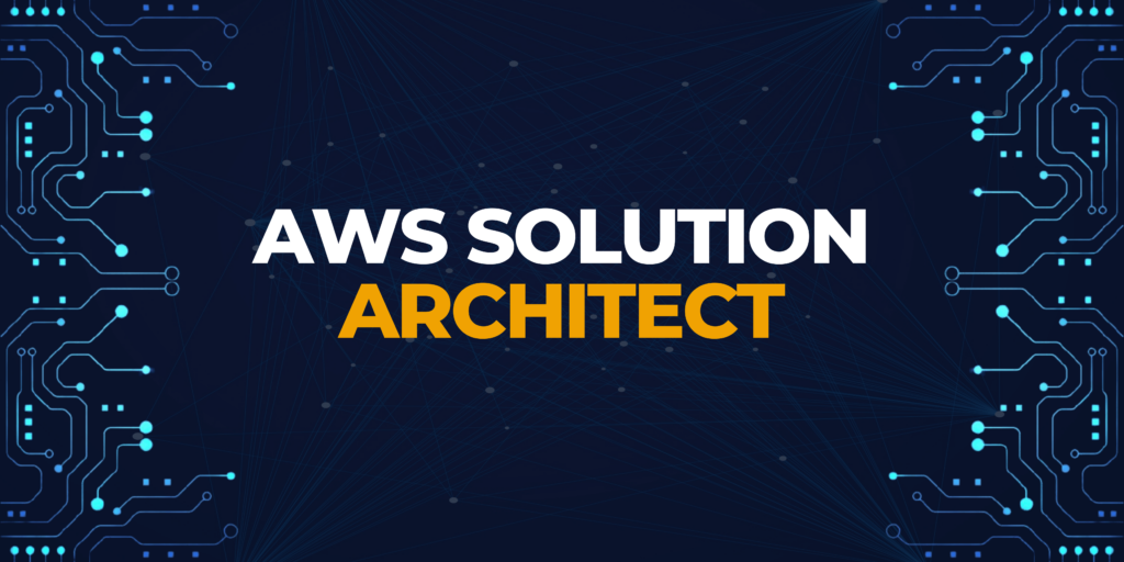 AWS Solution Architect